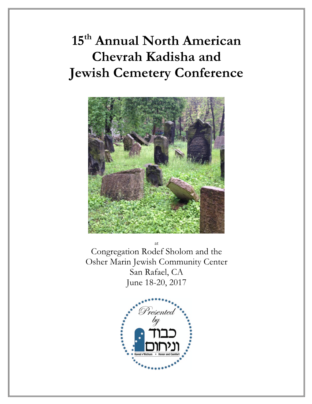 15Th Annual North American Chevrah Kadisha and Jewish Cemetery Conference