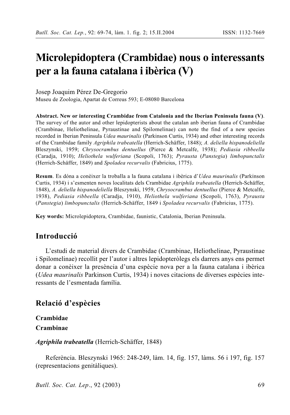 Microlepidoptera (Crambidae) Nous O Interessants Per a La Fauna Catalana I Ibèrica (V)