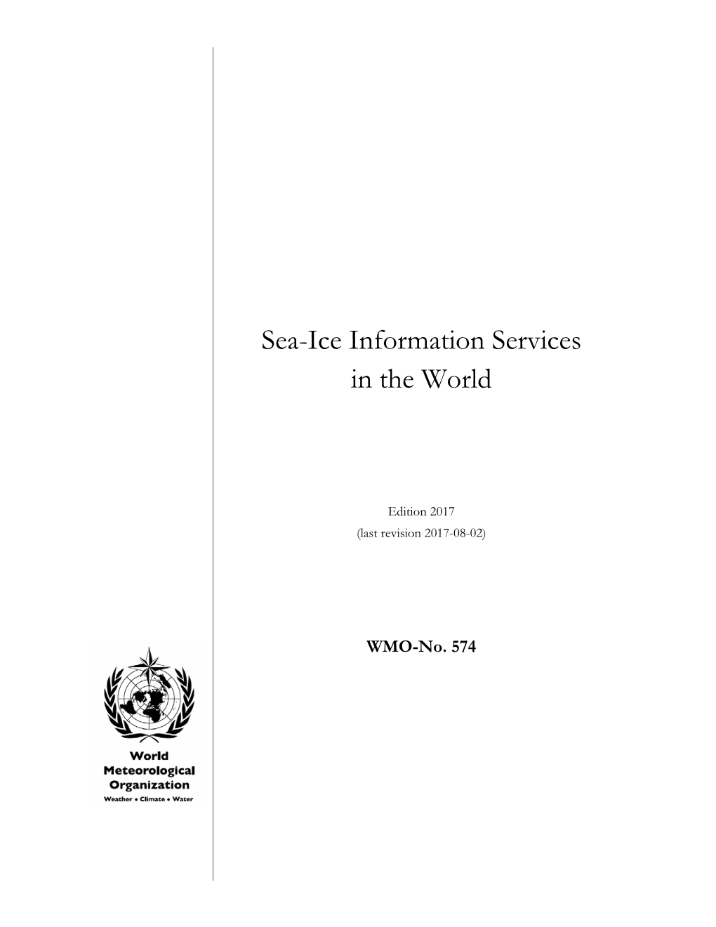 WMO's Sea Ice Information Services in the World