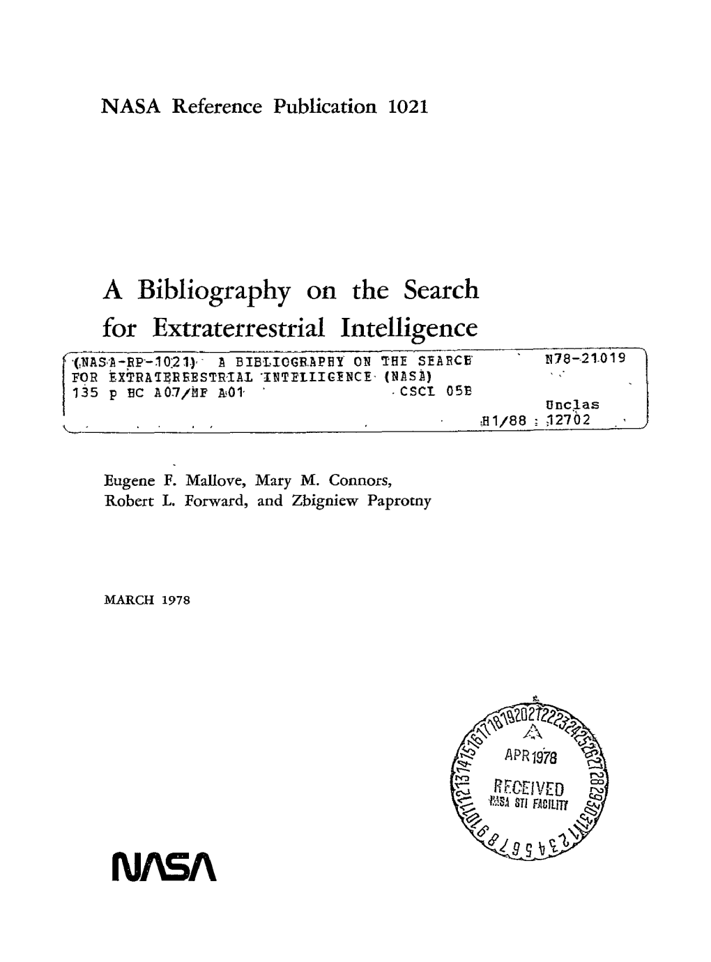 Tnas-A-P--1021.),- a BIBLIOGRAPHY on the SEARCE' N78-21-019 for EXTRA REESTRIAI INTEIIC-!NC (NAS .) 135 P BC A6.7/Mf Ao1, CSCT 05 HB 120