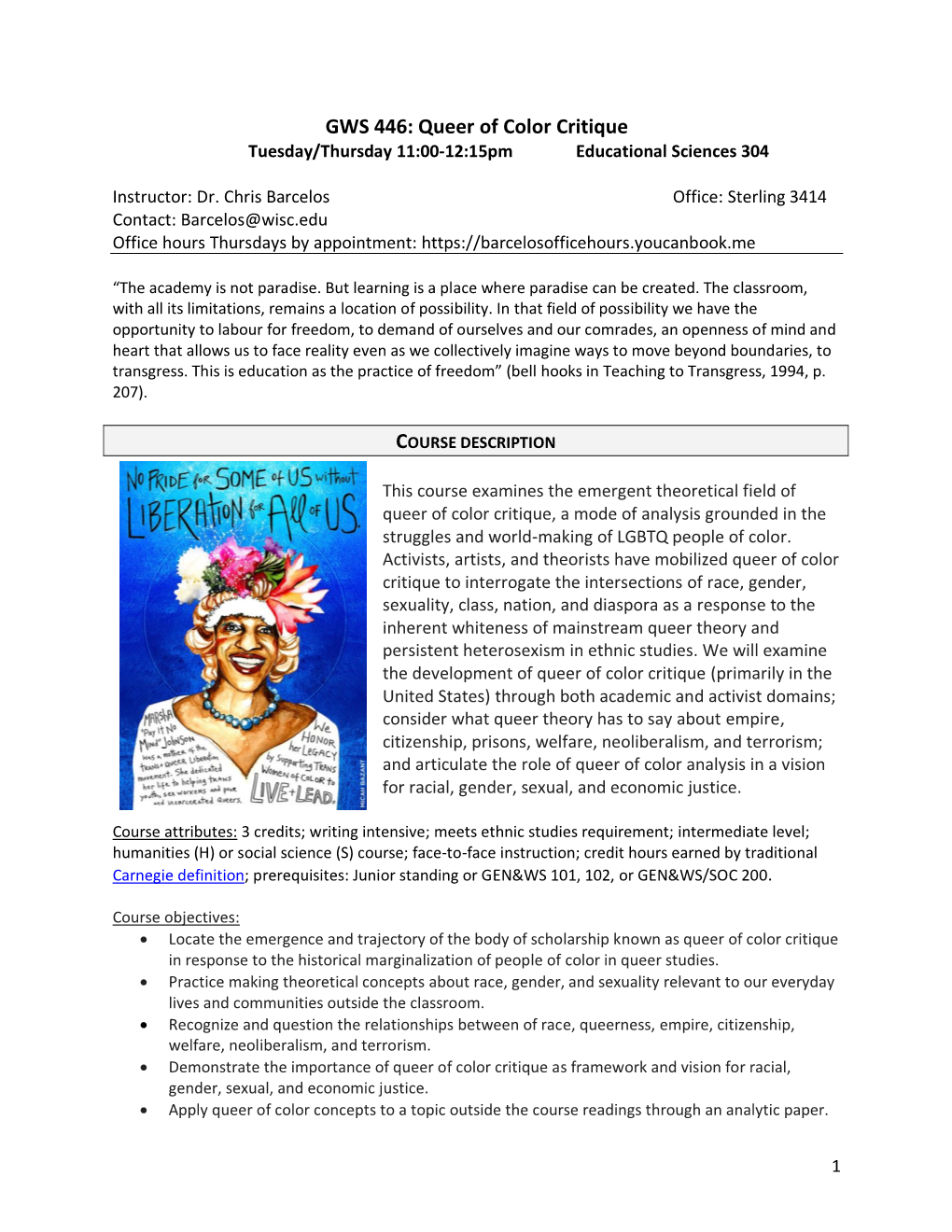 GWS 446: Queer of Color Critique Tuesday/Thursday 11:00-12:15Pm Educational Sciences 304