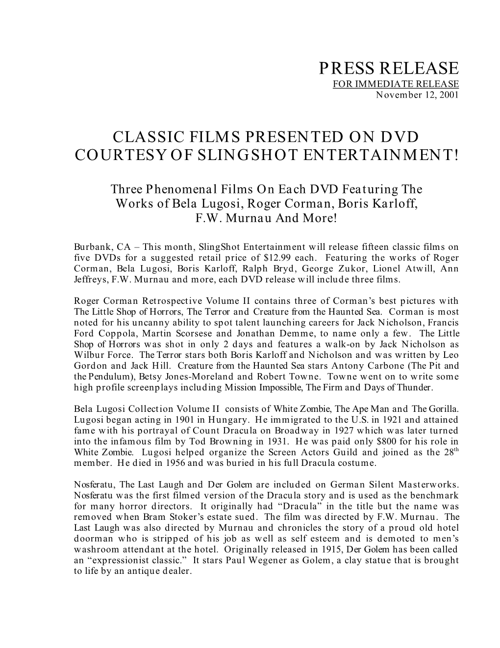 PRESS RELEASE for IMMEDIATE RELEASE November 12, 2001