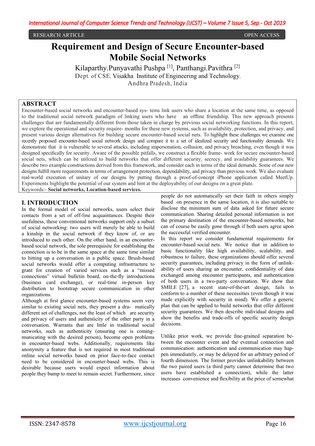 Requirement and Design of Secure Encounter-Based Mobile Social Networks Kilaparthy.Punyavathi Pushpa [1], Panthangi.Pavithra [2] Dept