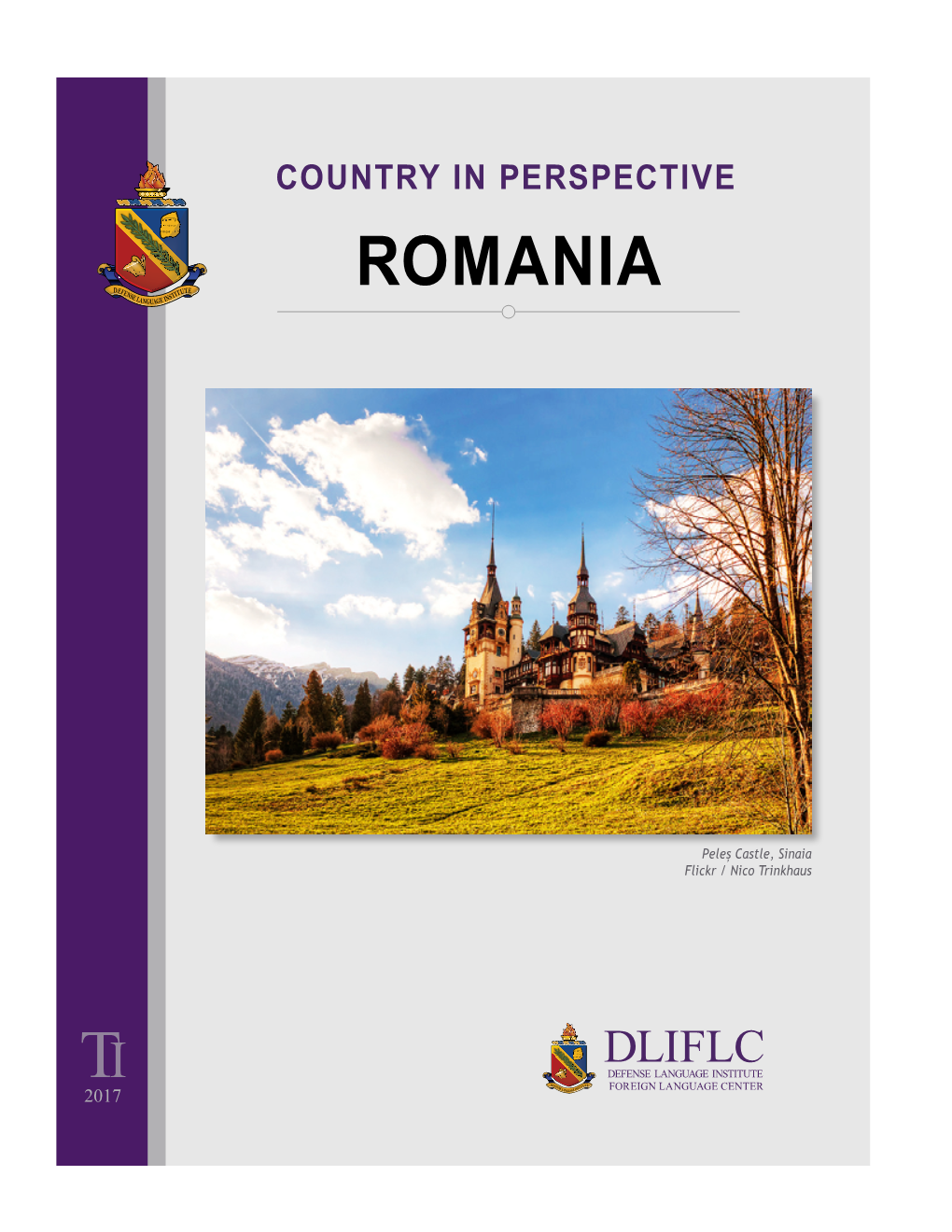 Romania in Perspective Geography Introduction Romania Is Located on the Balkan Peninsula in Southeastern Europe