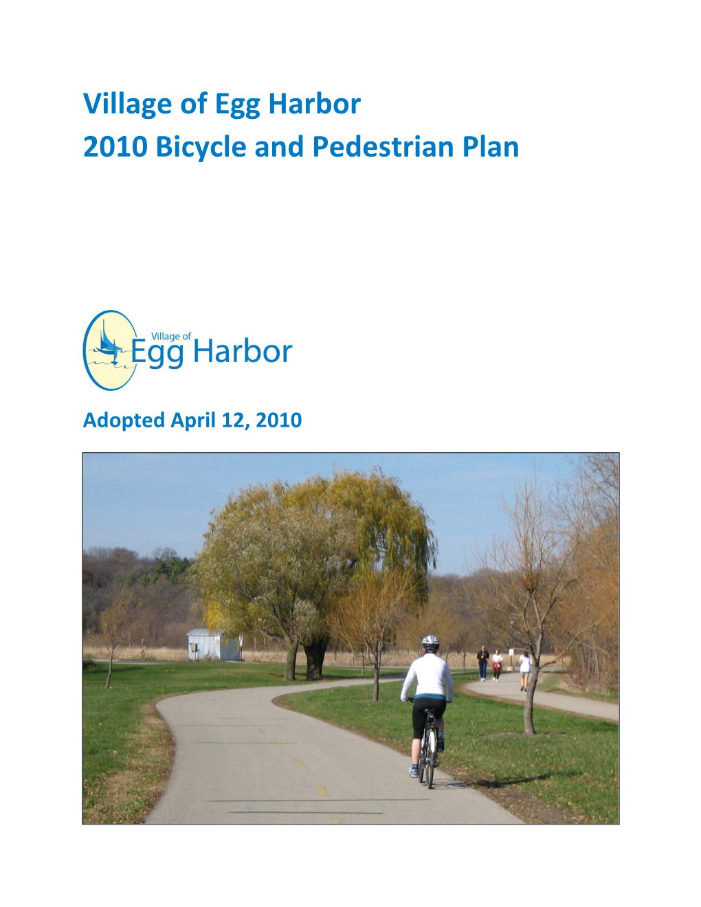 Bicycle and Pedestrian Plan, June 2010