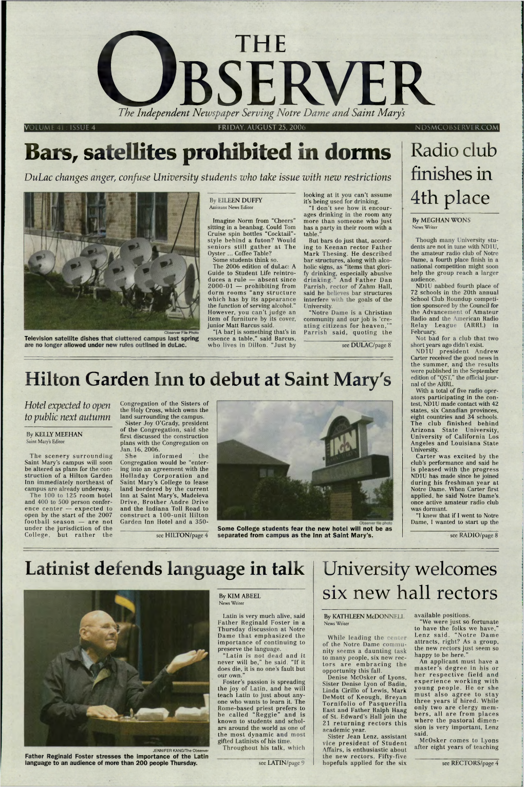 Bars, Satellites Prohibited in Dorms Radio Club Dulac Changes Anger, Confuse University Students Who Take Issue with New Restrictions Finishes In