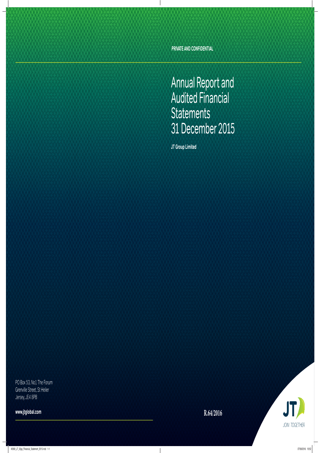 Annual Report and Audited Financial Statements 31 December 2015