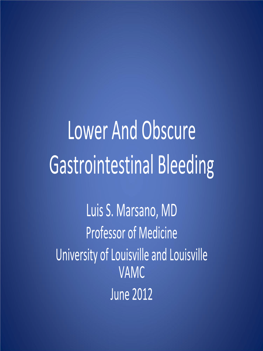 Lower and Obscure Gastrointestinal Bleeding