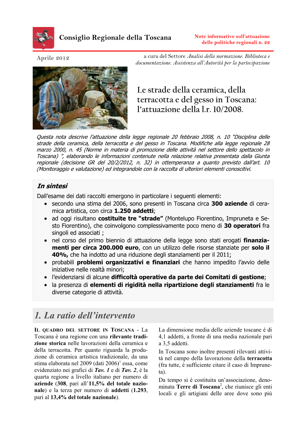 Le Strade Della Ceramica, Della Terracotta E Del Gesso in Toscana: L’Attuazione Della L.R