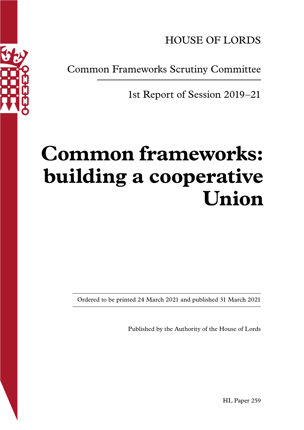 Common Frameworks: Building a Cooperative Union