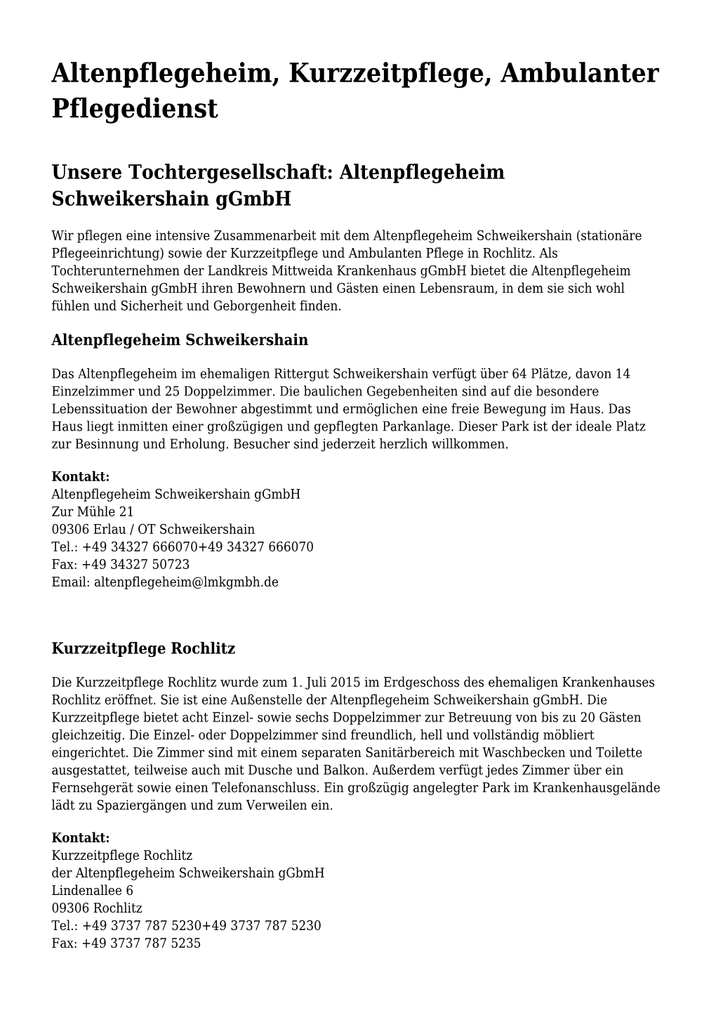 Altenpflegeheim, Kurzzeitpflege, Ambulanter Pflegedienst