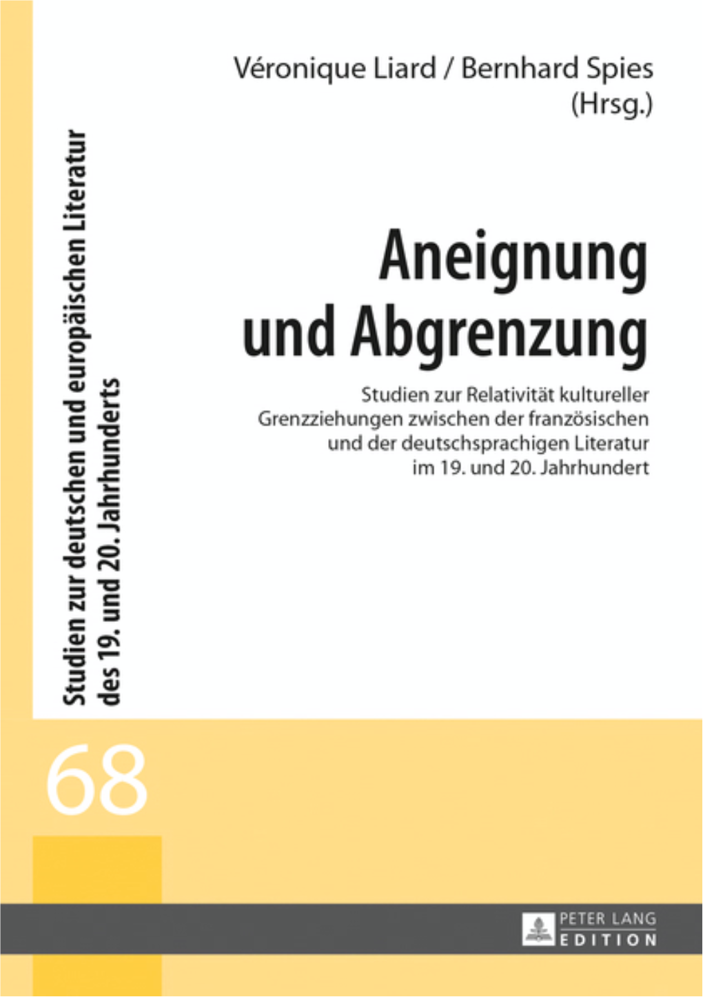 Aneignung Und Abgrenzung. Studien Zur Relativität Kultureller