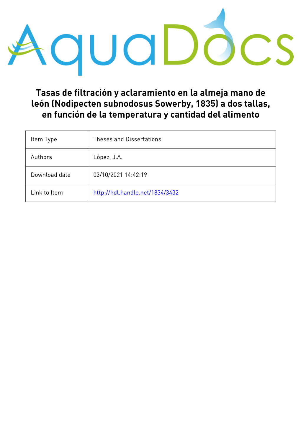 TASA DE FILTRACIÓN Y ACLARAMIENTO EN LA ALMEJA MANO DE LEÓN (Nodipecten Subnodosus Sowerby, 1835) a DOS TALLAS, EN FUNCIÓN DE LA TEMPERATURA Y CANTIDAD DEL ALIMENTO