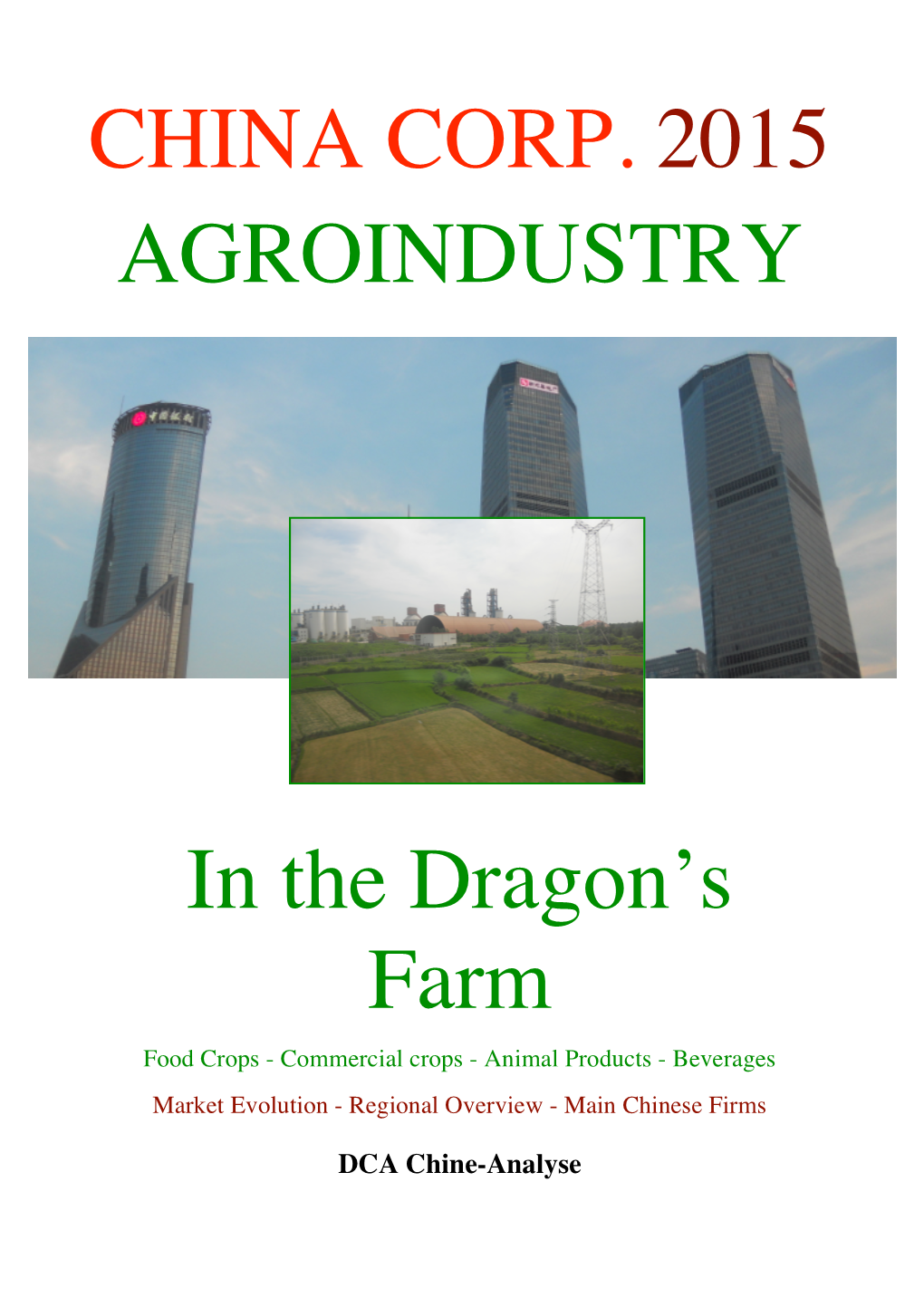 CHINA CORP. 2015 AGROINDUSTRY in the Dragon's