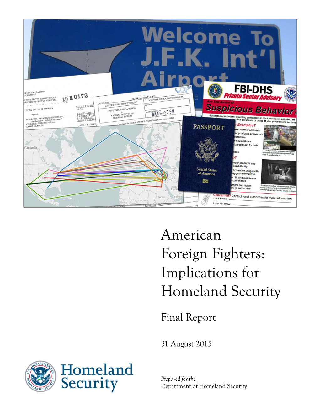 American Foreign Fighters: Implications for Homeland Security