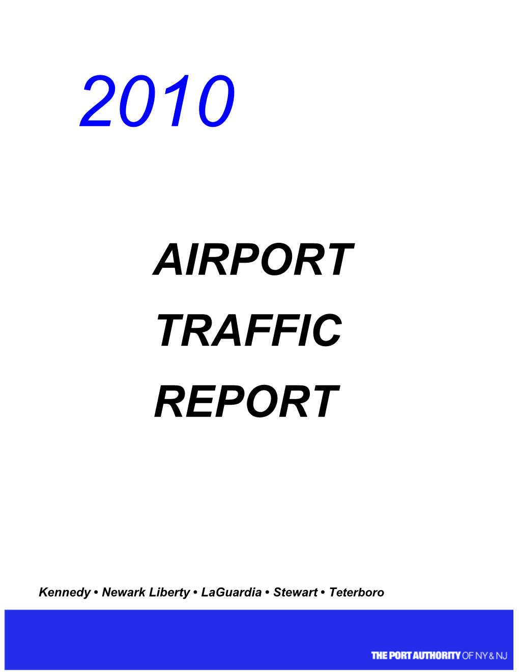 2010 Annual Airport Traffic Report