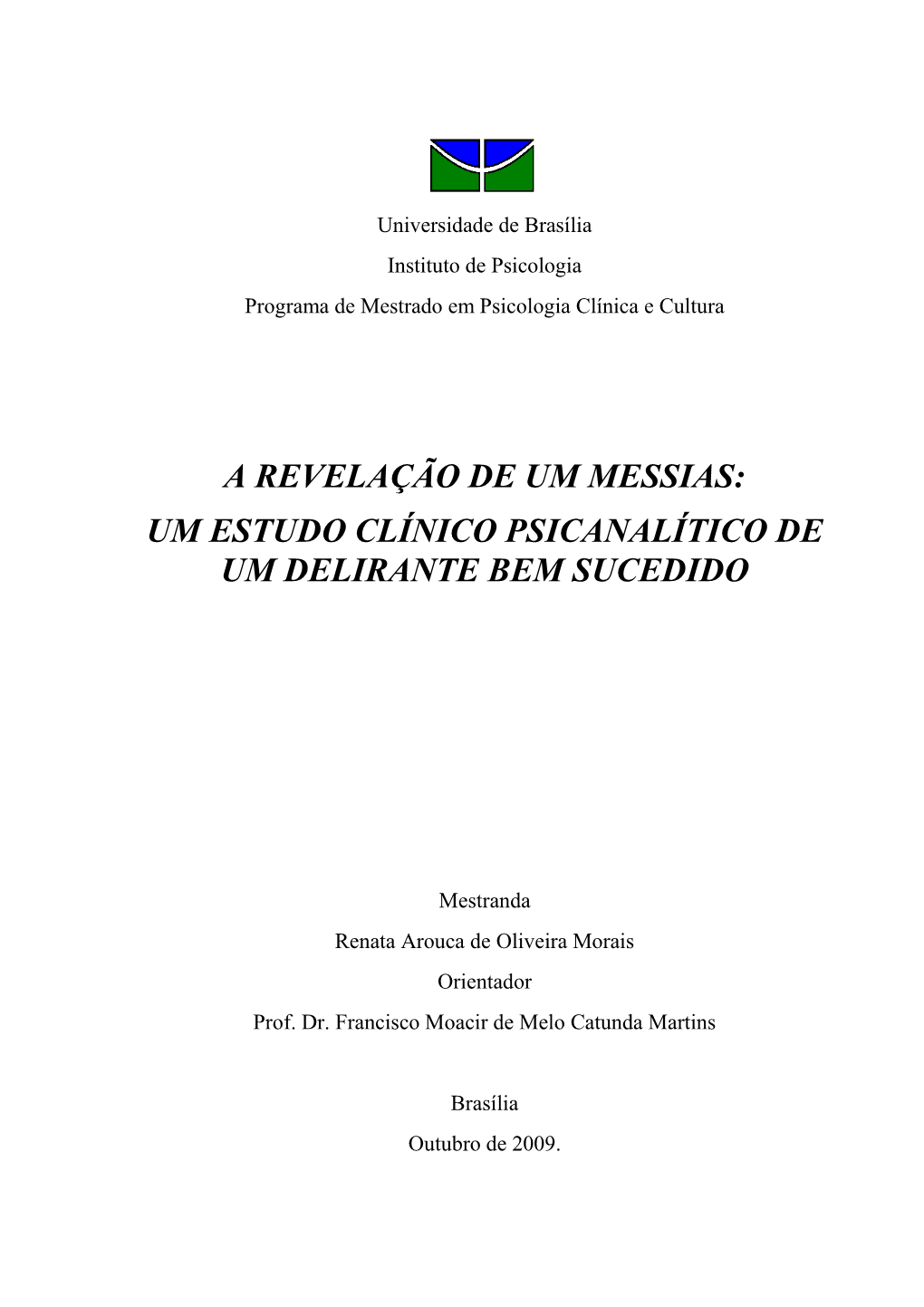 Um Estudo Clínico Psicanalítico De Um Delirante Bem Sucedido