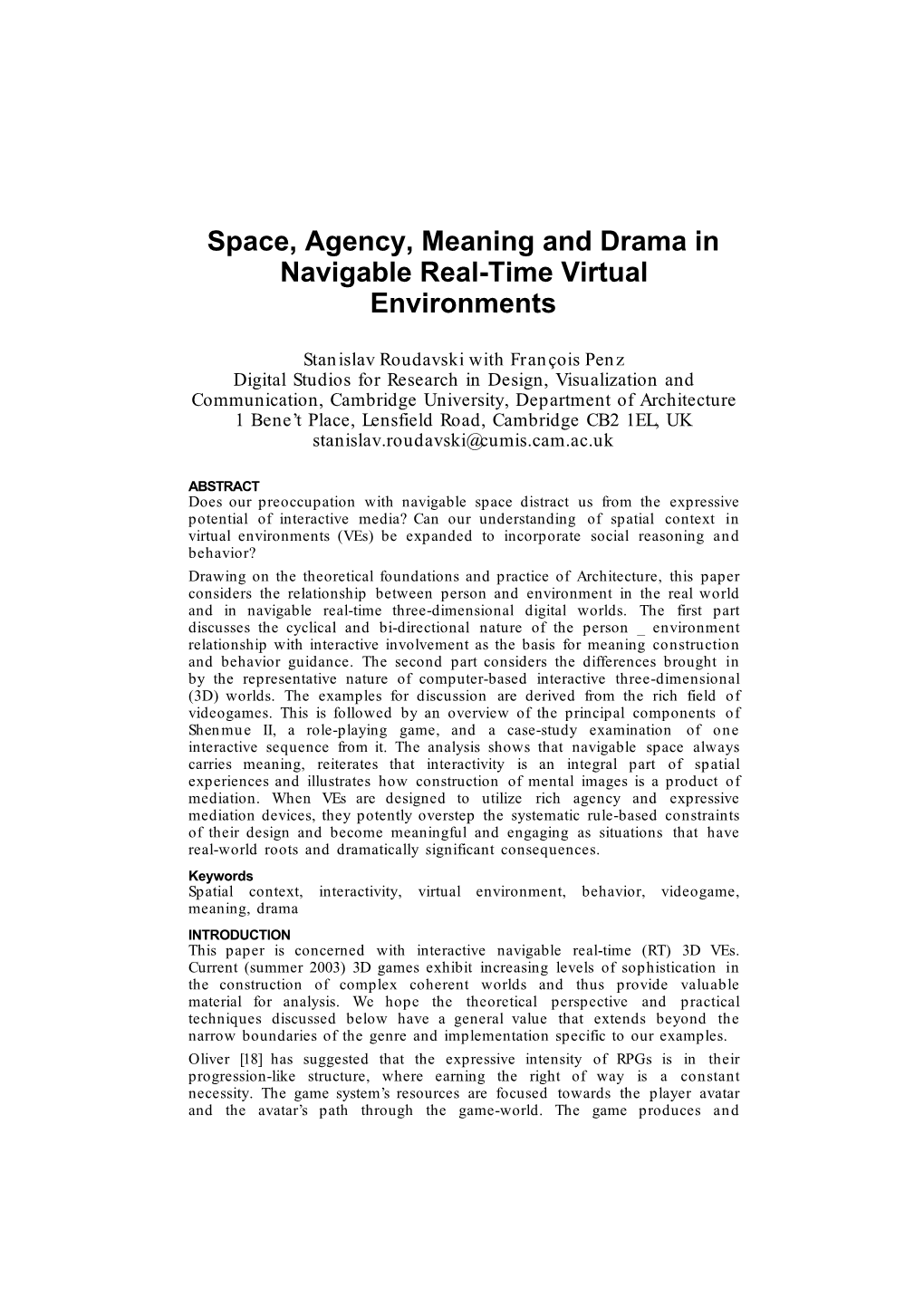 Space, Agency, Meaning and Drama in Navigable Real-Time Virtual Environments