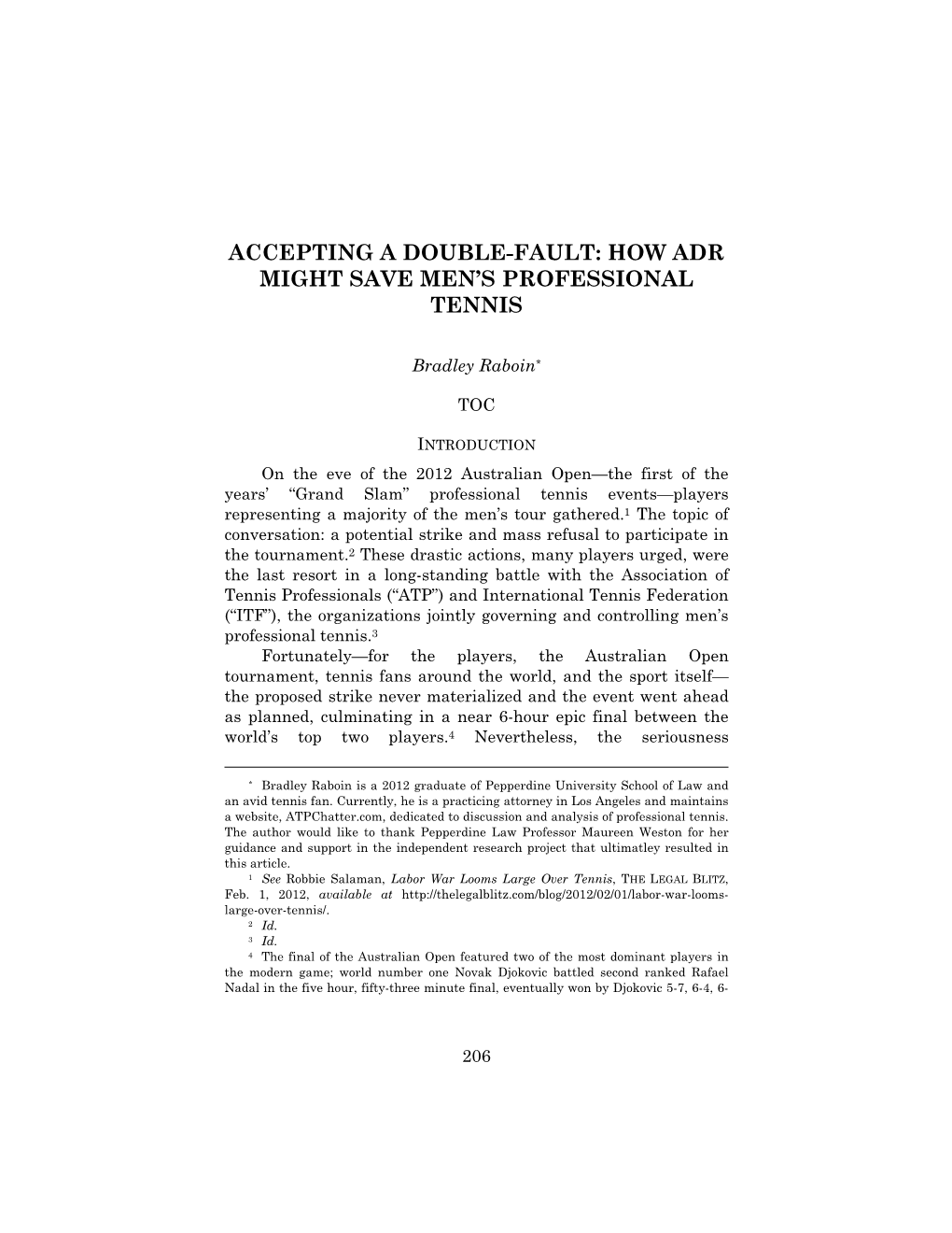 Accepting a Double-Fault: How ADR Might Save Men's Professional Tennis