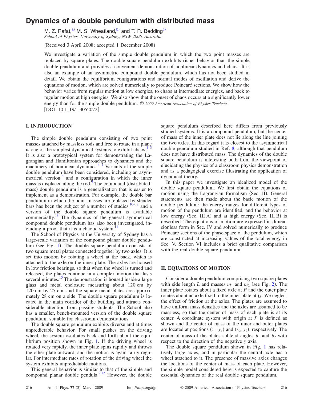 Dynamics of a Double Pendulum with Distributed Mass M