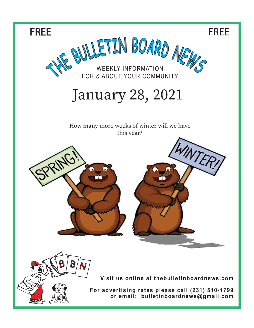 The Bulletin Board News by Advertisers, Organizations and Individuals Is Provided Solely by That Person and May Not Necessarily Be the Opinion of the Publisher