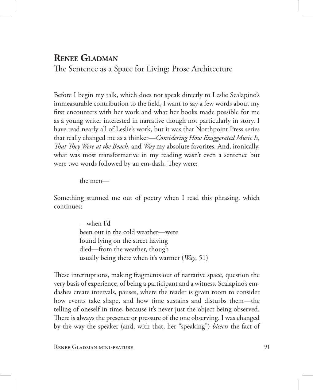 RENEE GLADMAN Te Sentence As a Space for Living: Prose Architecture