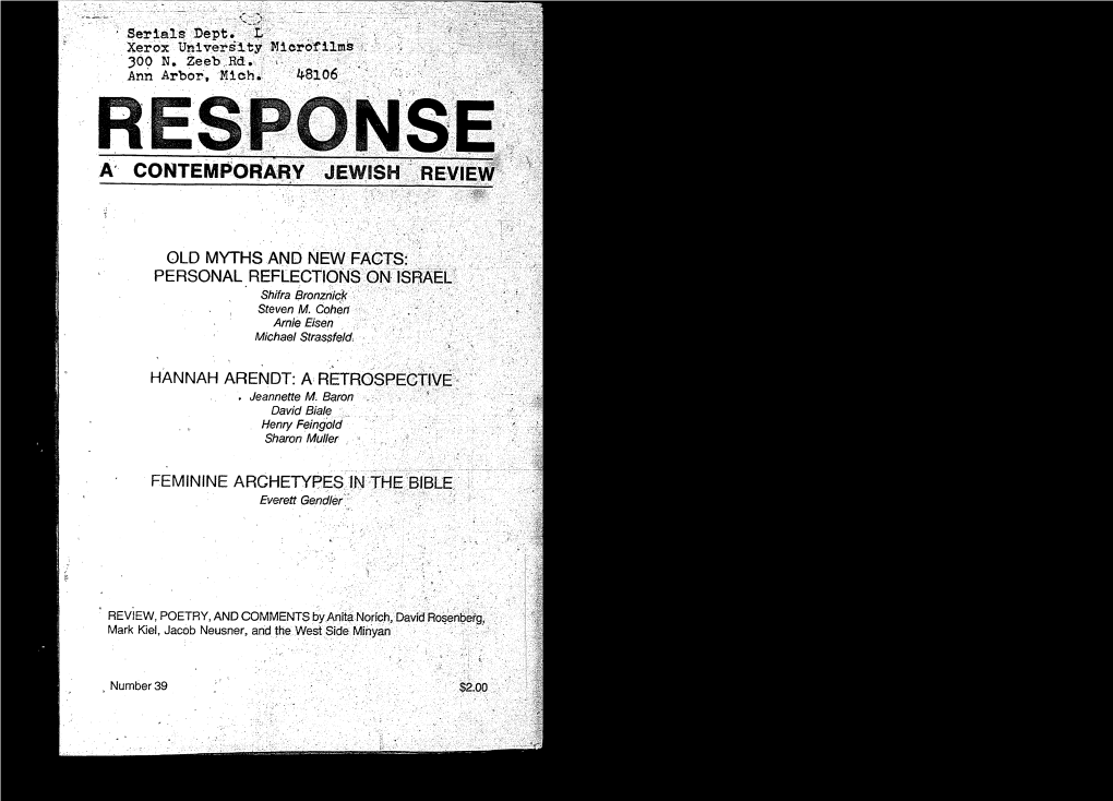 HANNAH ARENDT-A RETROSPECTIVE SY/I,1POSIUM Do Well to Reflect Upon the .Jewish Feminine ;.Ll'chetype,S'~Hich'ij;E E~Pecia:Ny',(; ,: Significant Now." ~