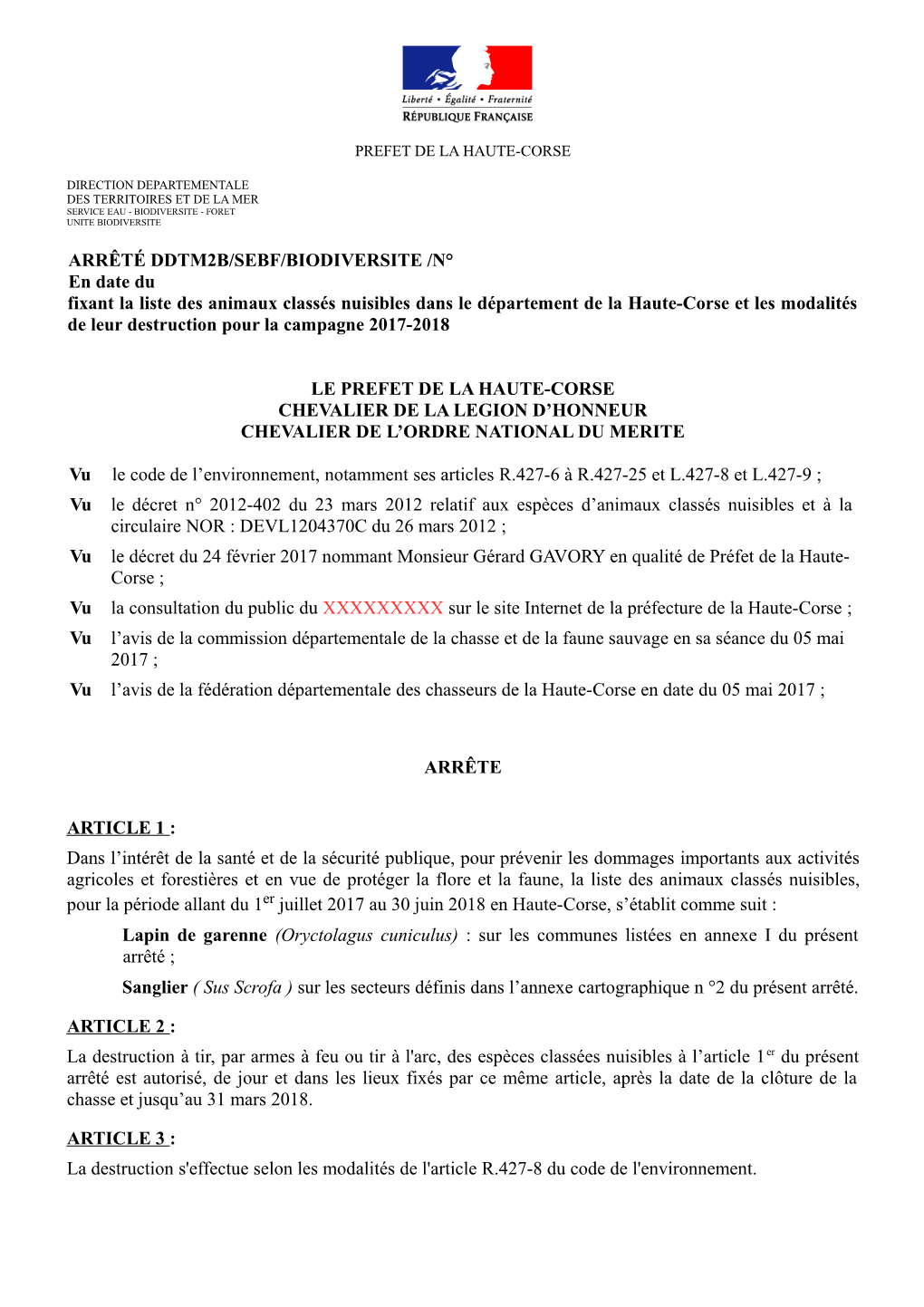ARRÊTÉ DDTM2B/SEBF/BIODIVERSITE /N° En Date Du Fixant La Liste Des Animaux Classés Nuisibles Dans Le Département De La Haut