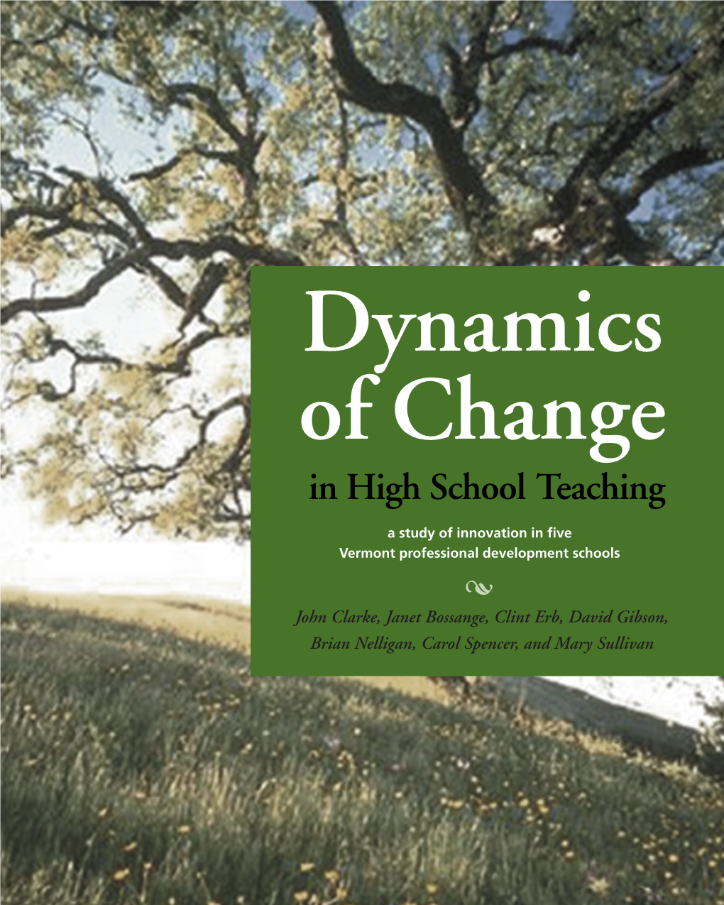 Dynamics of Change in High School Teaching