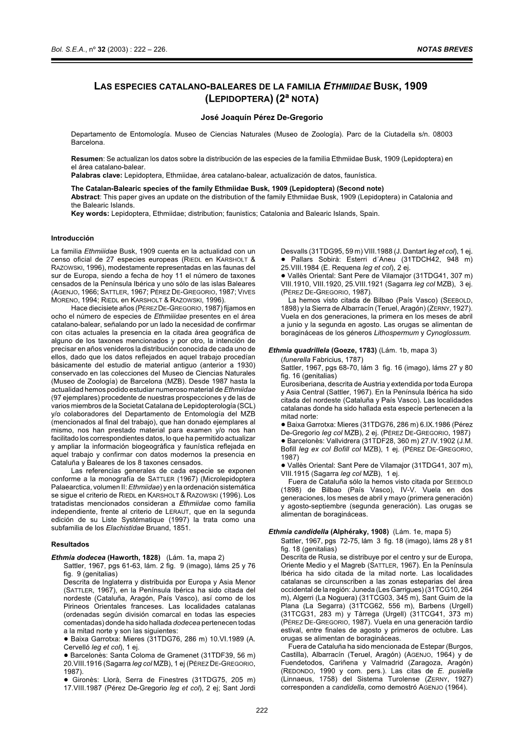 Las Especies Catalano-Baleares De La Familia Ethmiidae Busk, 1909 (Lepidoptera) (2ª Nota)