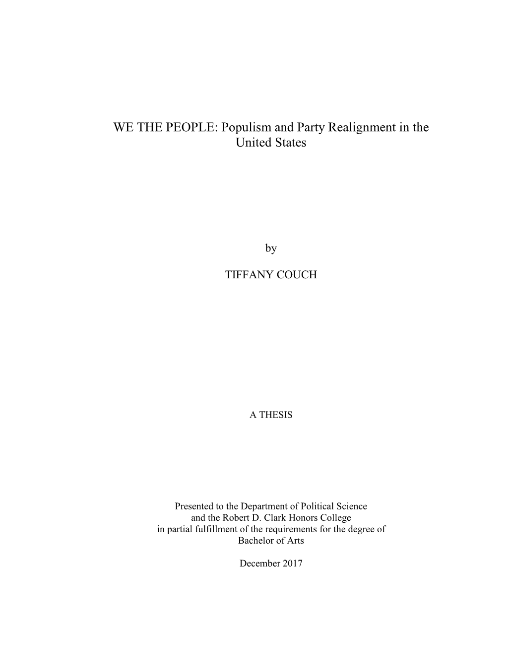 WE the PEOPLE: Populism and Party Realignment in the United States