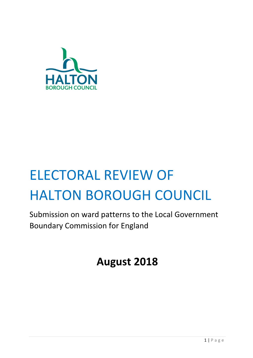 ELECTORAL REVIEW of HALTON BOROUGH COUNCIL Submission on Ward Patterns to the Local Government Boundary Commission for England