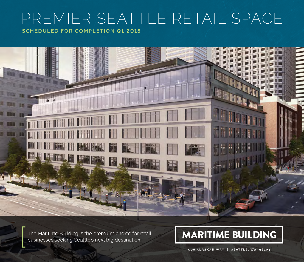 Premier Seattle Retail Space Scheduled for Completion Q1 2018