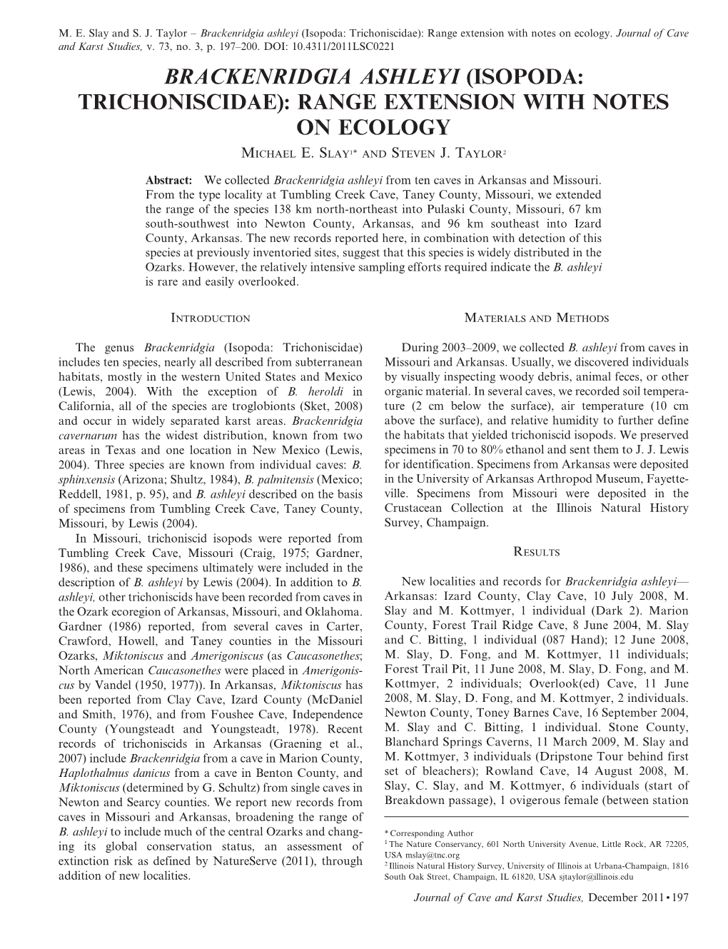 Brackenridgia Ashleyi (Isopoda: Trichoniscidae): Range Extension with Notes on Ecology