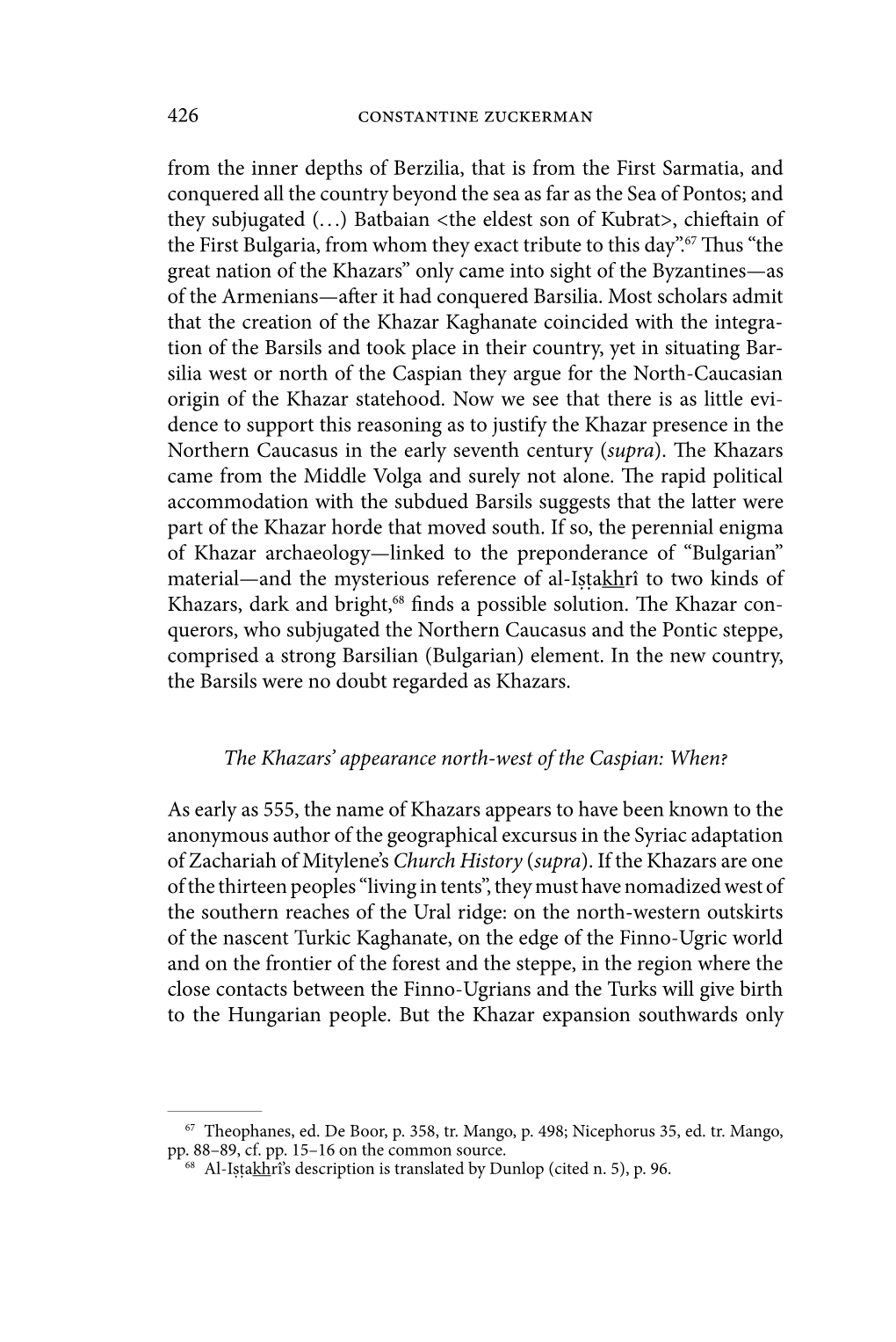 426 Constantine Zuckerman from the Inner Depths of Berzilia, That Is from the First Sarmatia, and Conquered All the Country Beyo