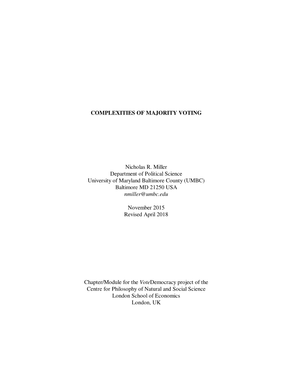 Complexities of Majority Voting