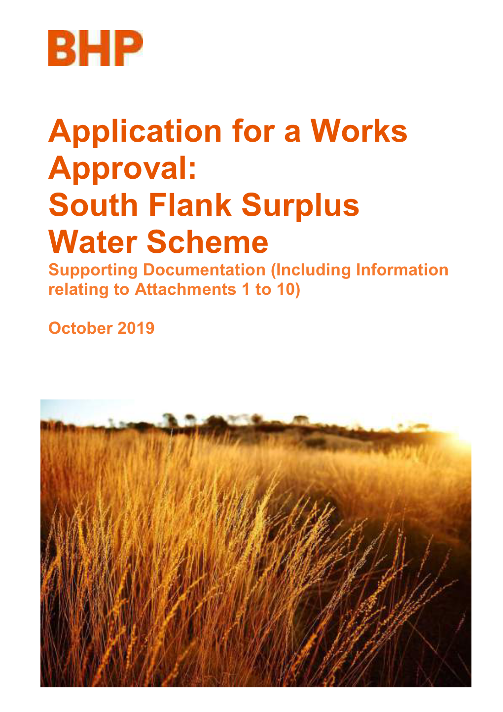 Application for a Works Approval: South Flank Surplus Water Scheme Supporting Documentation (Including Information Relating to Attachments 1 to 10)
