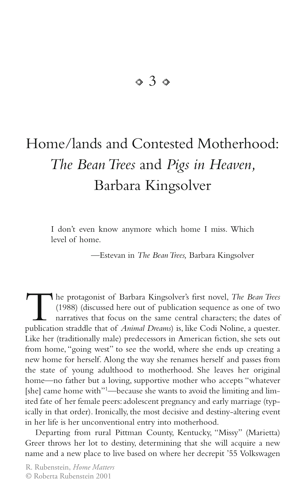 The Bean Trees and Pigs in Heaven, Barbara Kingsolver