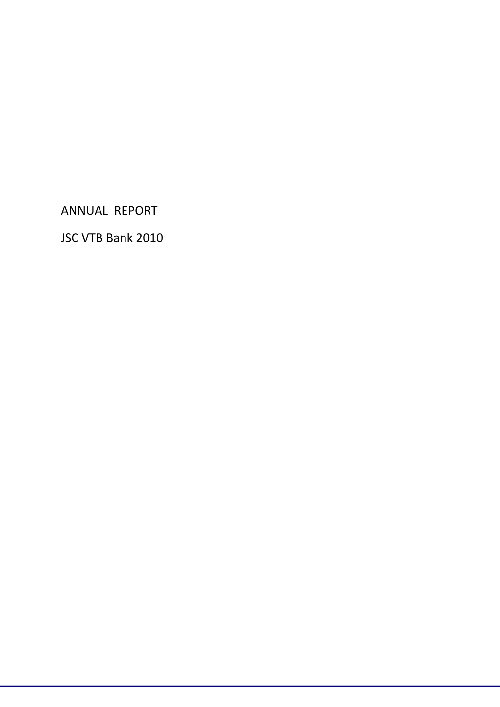 ANNUAL REPORT JSC VTB Bank 2010