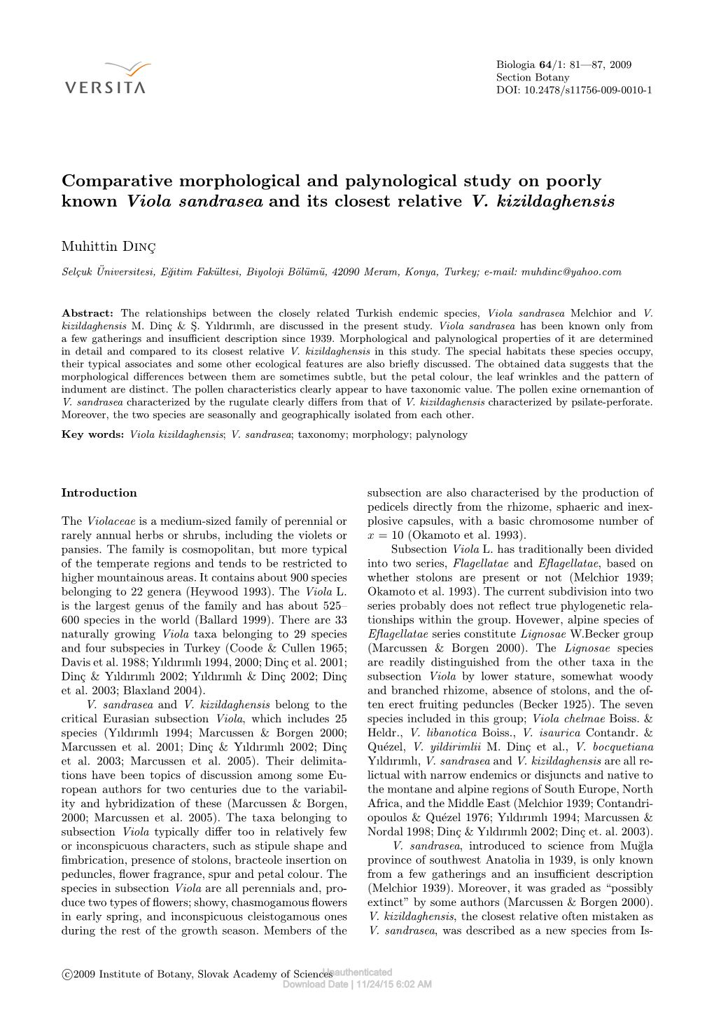 Comparative Morphological and Palynological Study on Poorly Known Viola Sandrasea and Its Closest Relative V