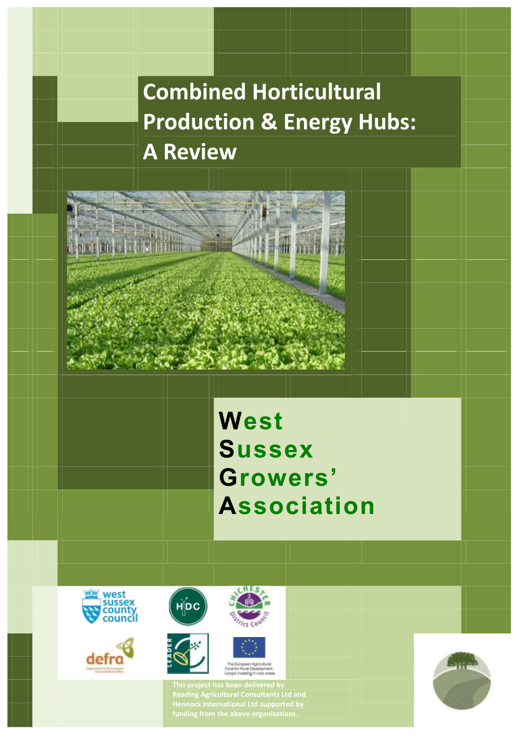 Combined Horticultural Production & Energy Hubs