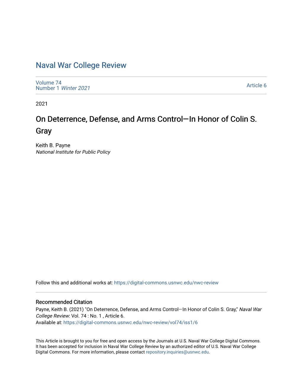 On Deterrence, Defense, and Arms Control—In Honor of Colin S. Gray