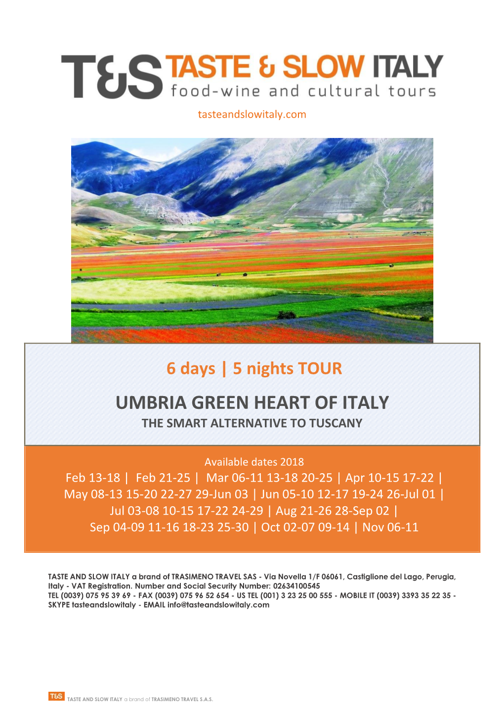 Umbria Green Heart of Italy the Smart Alternative to Tuscany