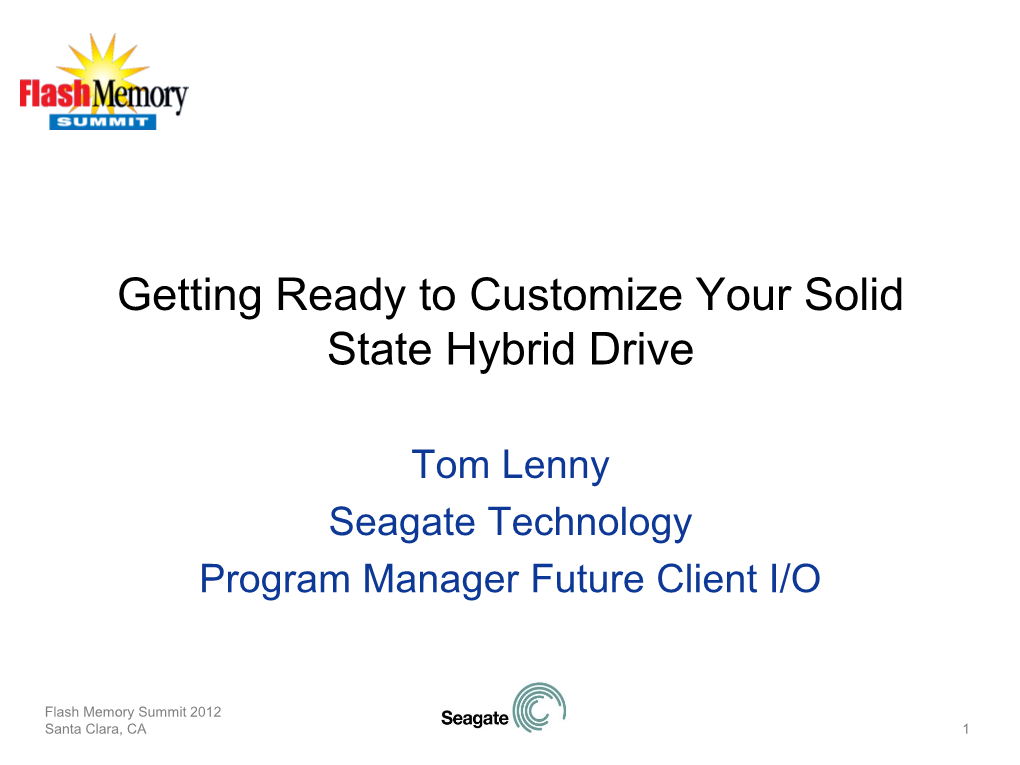 Getting Ready to Customize Your Solid State Hybrid Drive