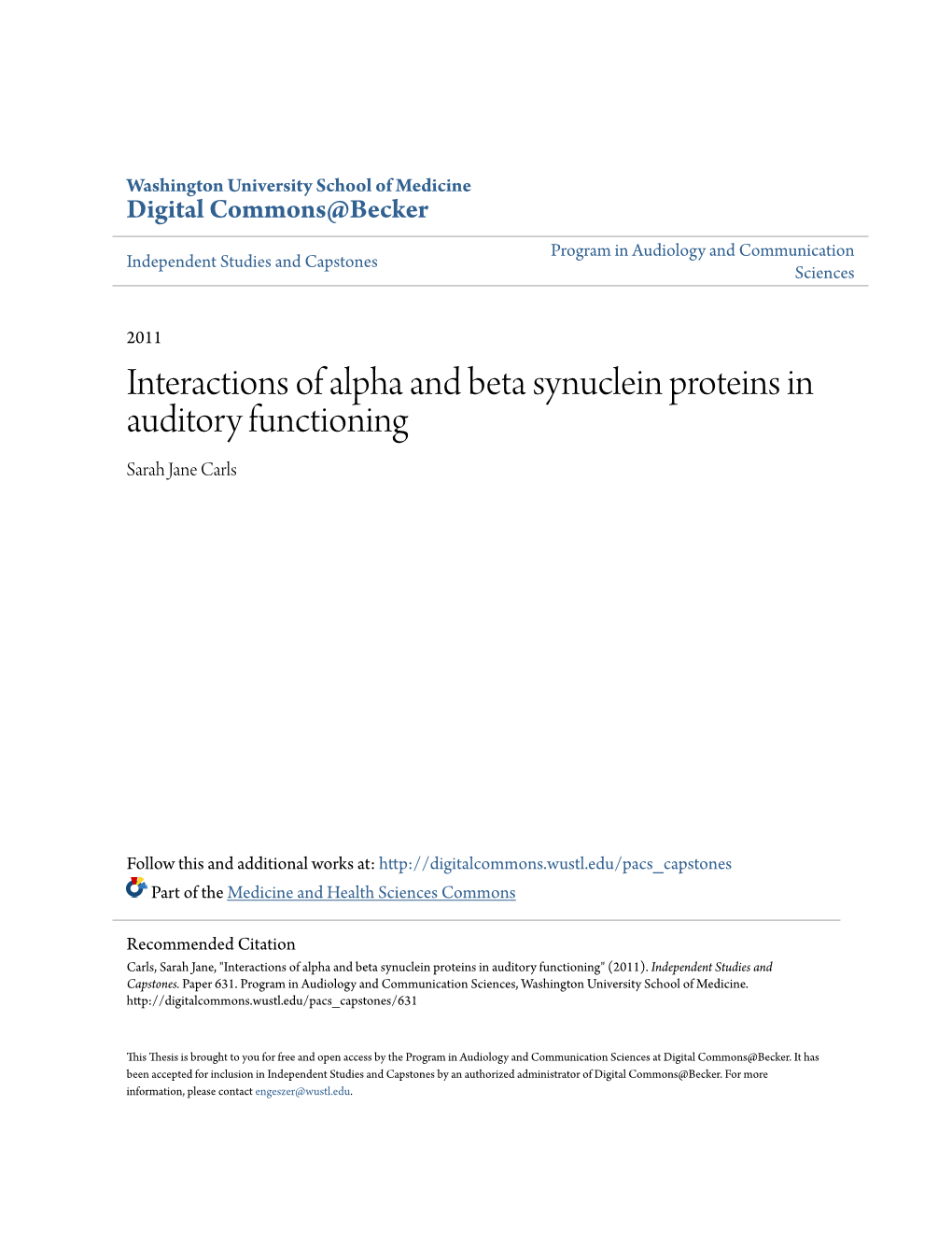 Interactions of Alpha and Beta Synuclein Proteins in Auditory Functioning Sarah Jane Carls