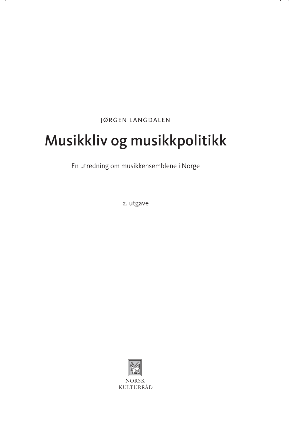 0000 Ffb Musikkliv 080201M.Book Page 1 Thursday, January 24, 2008 12:22 PM