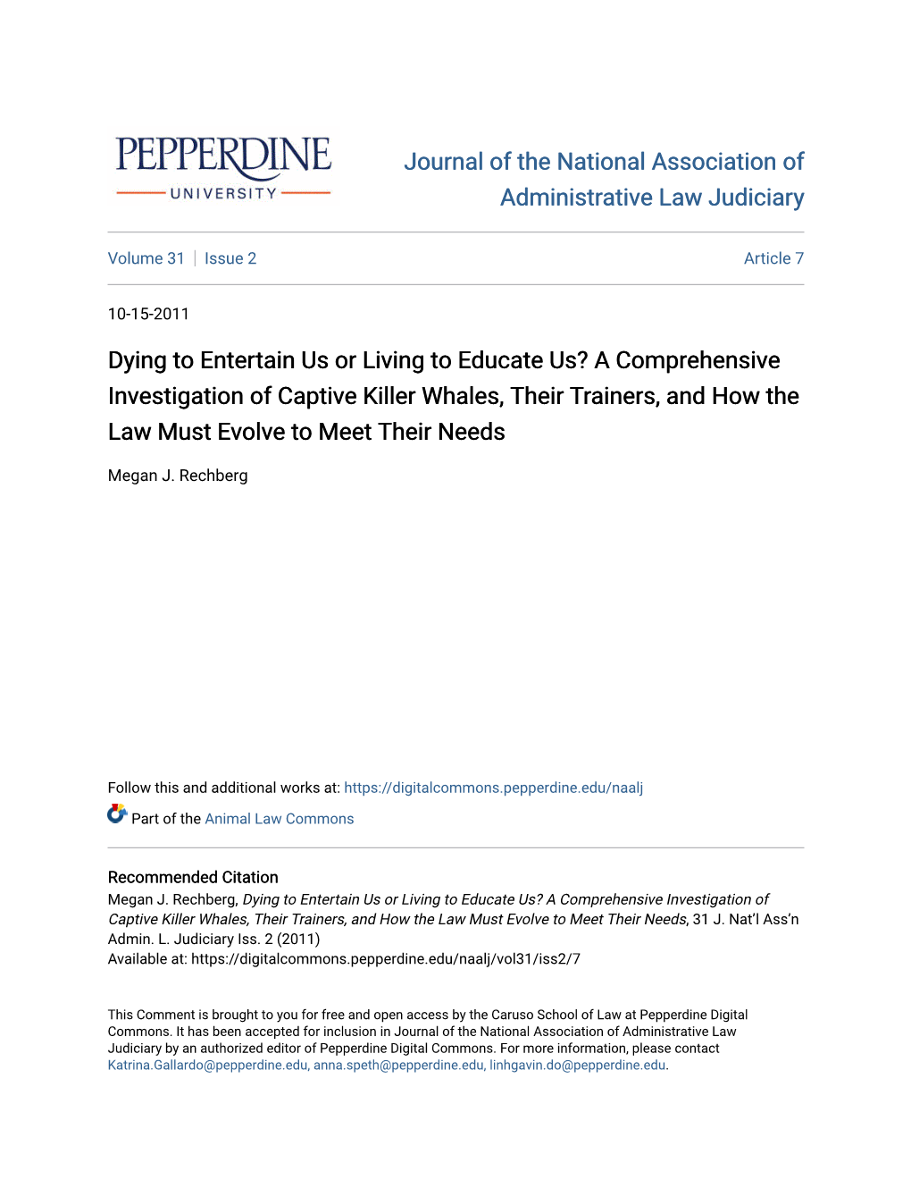 Dying to Entertain Us Or Living to Educate Us? a Comprehensive Investigation of Captive Killer Whales, Their Trainers, and How T