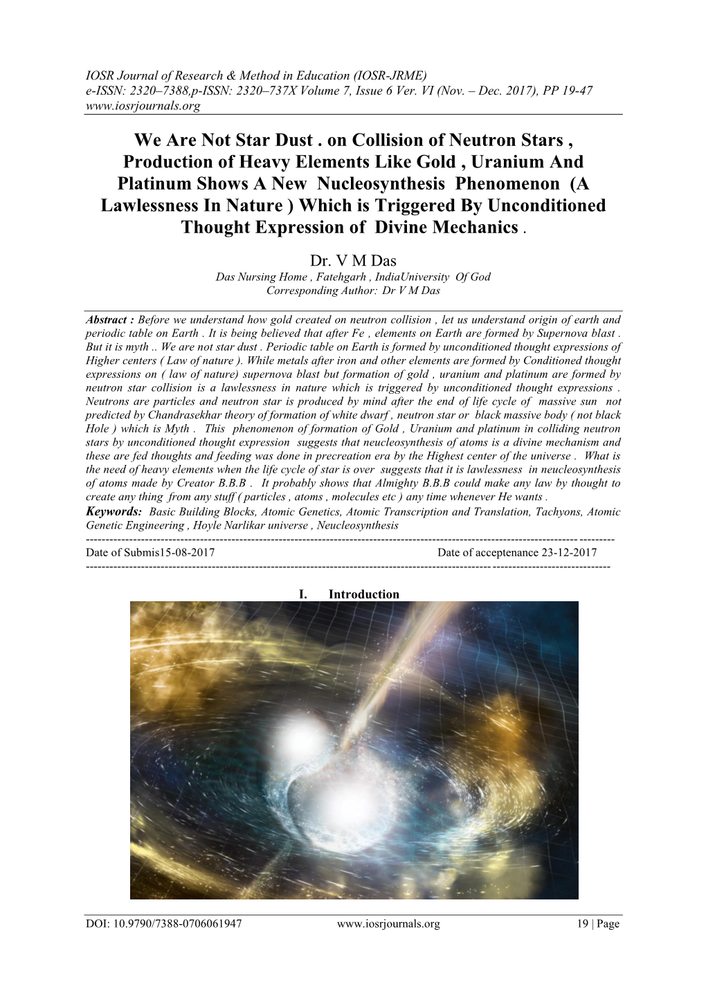 We Are Not Star Dust . on Collision of Neutron Stars , Production of Heavy