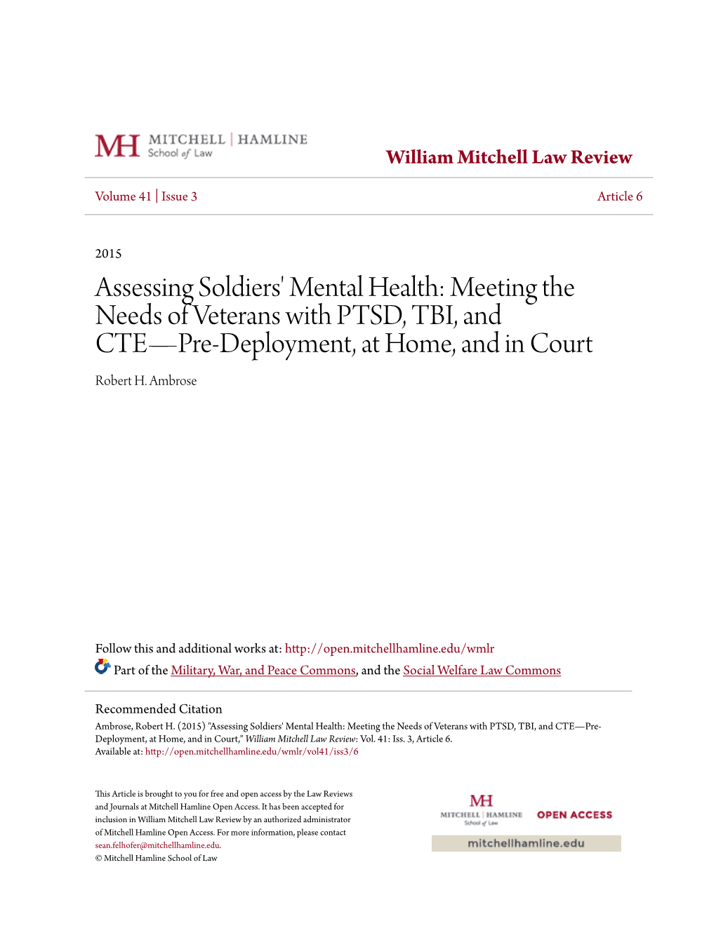 Assessing Soldiers' Mental Health: Meeting the Needs of Veterans with PTSD, TBI, and CTE—Pre-Deployment, at Home, and in Court Robert H