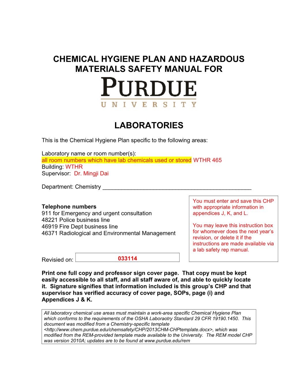 This Is the Chemical Hygiene Plan Specific to the Following Areas